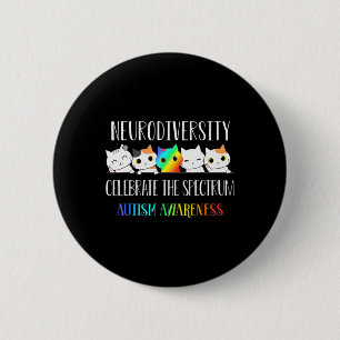 Autism Embrace Neurodiversity Celebrate The Spectr 6 Cm Round Badge