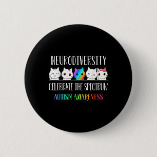 Autism Embrace Neurodiversity Celebrate The Spectr 6 Cm Round Badge