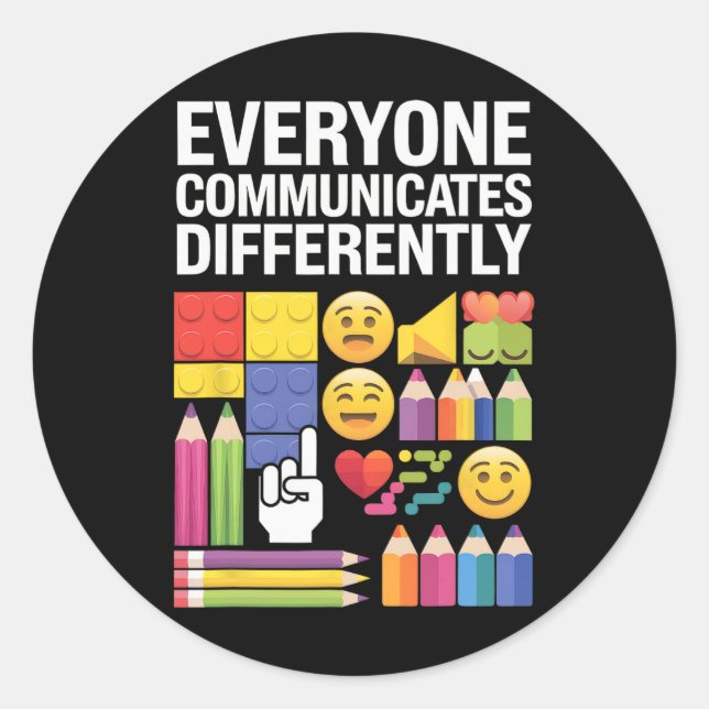 Autism Everyone Communicates Differently Autism Aw Classic Round Sticker (Front)