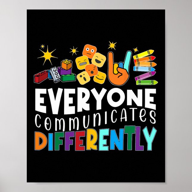 Autism Everyone Communicates Differently Autism Aw Poster (Front)