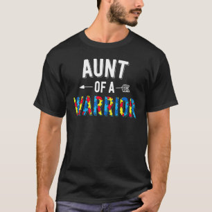 Autism Family Aunt Of A Warrior Autism Awareness T-Shirt