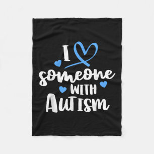 Autism Family Shirt I Love Someone With Autism Awa Fleece Blanket