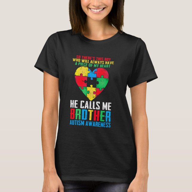 Autism Family Support He Calls Me Brother Autism A T-Shirt (Front)