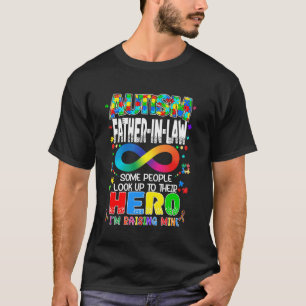 Autism Father In Law Raising Hero Groovy Autism Aw T-Shirt