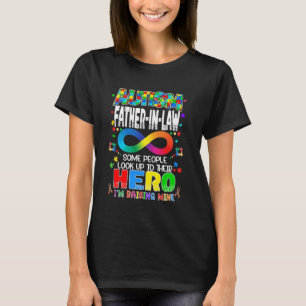 Autism Father In Law Raising Hero Groovy Autism Aw T-Shirt