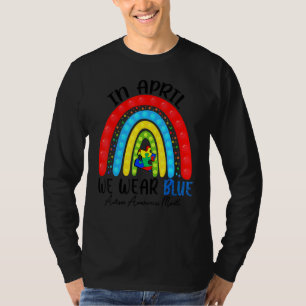 Autism Fidget Rainbow In April We Wear Blue T-Shirt