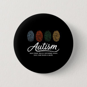 Autism Fingerprint Each Print Tells A Different St 6 Cm Round Badge