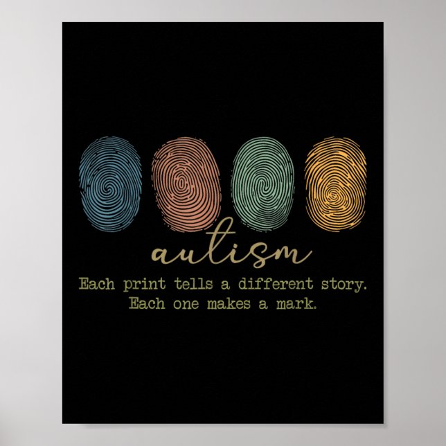 Autism Fingerprint Shirt Tells A Different Story  Poster (Front)