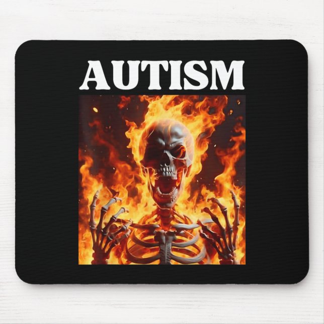 Autism Funny Cringe Edgy Hard Skeleton Meme Flames Mouse Mat (Front)