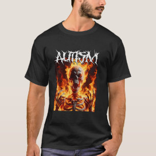 Autism Funny Cringe Hard Skeleton Meme Flames 1 T-Shirt