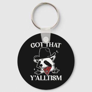 Autism Funny Got That Y'alltism Shirt Meme Autisti Key Ring