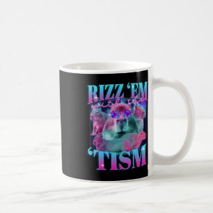 Autism Funny Rizz Em With The Tism Capybyra Meme A Coffee Mug