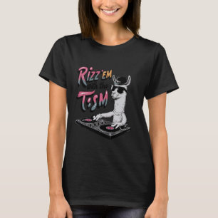 Autism Funny Rizz Em With The Tism Meme Autistic O T-Shirt