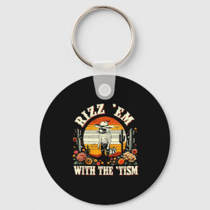 Autism Funny Rizz Em With The Tism Meme Autistic R Key Ring