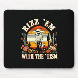 Autism Funny Rizz Em With The Tism Meme Autistic R Mouse Mat