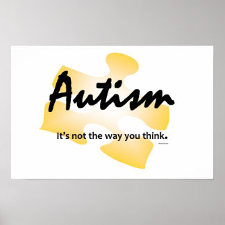 Autism Glows Poster-"It's not the way you think." Poster