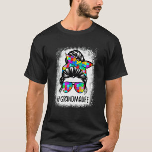 Autism Grandma Life Messy Bun Puzzle Beached Suppo T-Shirt