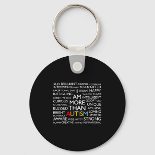 Autism I Am More Than Autism Key Ring