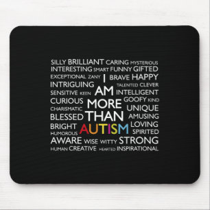 Autism I Am More Than Autism Mouse Mat