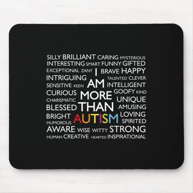 Autism I Am More Than Autism  Mouse Mat (Front)