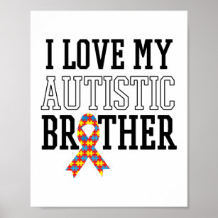 Autism I Love My Autistic Brother Awareness Puzzle Poster