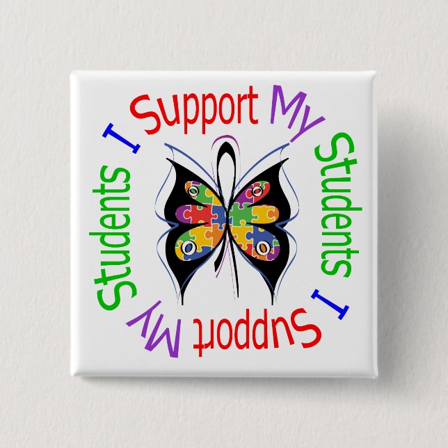 Autism I Support My Students 15 Cm Square Badge (Front)
