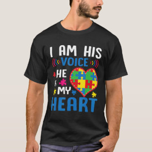 Autism-Im His Voice He Is My Heart Autism Mum Dad T-Shirt