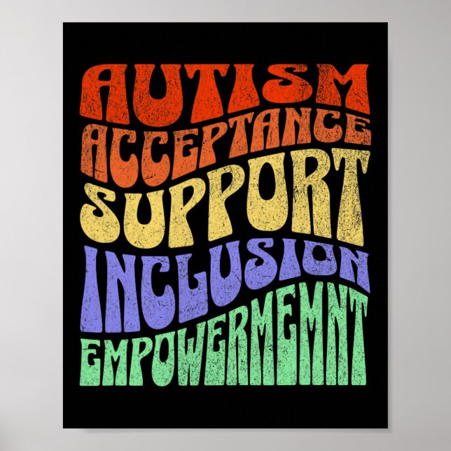 Autism Inclusion Acceptance Support Empowerment Aw Poster (Front)