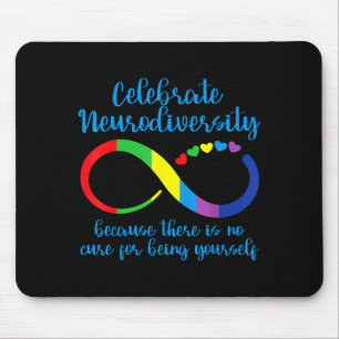 Autism Infinity Neurodiversity No Cure For Being Y Mouse Mat