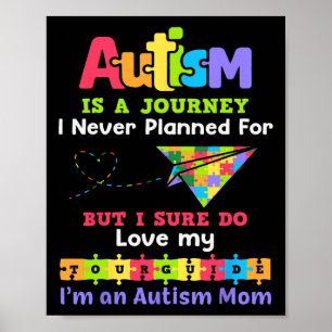 Autism Is A Journey I Never Planned Autism Mum Awa Poster