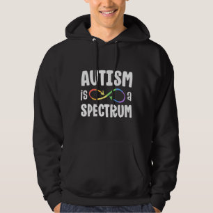 Autism Is A Spectrum Autistic Acceptance Infinity Hoodie