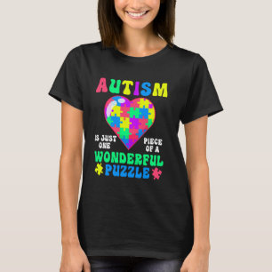 Autism Is Just One Piece Of A Wonderful Puzzle Aut T-Shirt