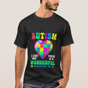 Autism Is Just One Piece Of A Wonderful Puzzle Aut T-Shirt