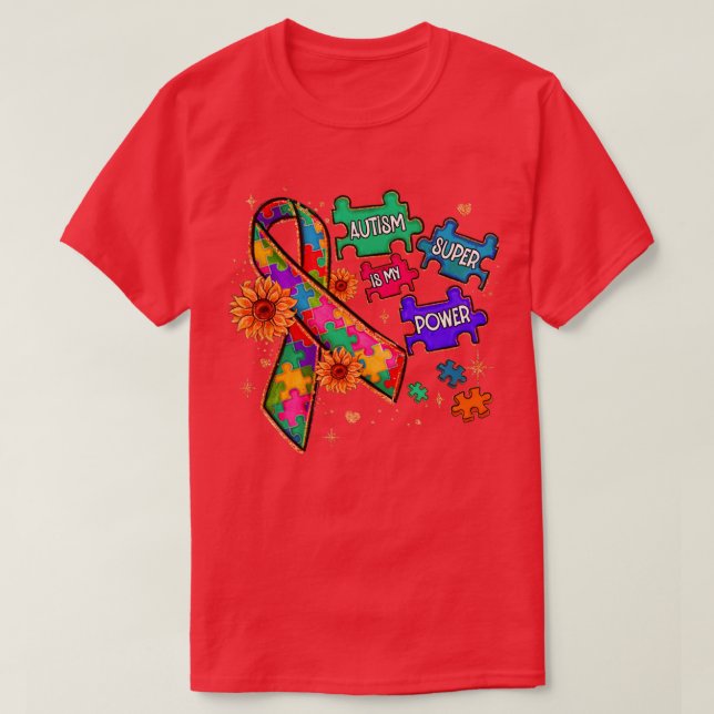 Autism is My Super Power Autism Awareness4 T-Shirt (Design Front)