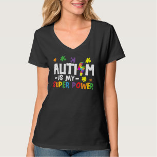 Autism Is My Super Power Autism Awareness Toddler T-Shirt