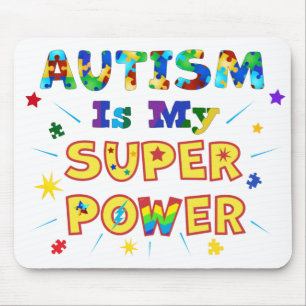 Autism Is My Super Power Mouse Mat