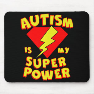 Autism is My Super Power Superhero Autism Awarenes Mouse Mat