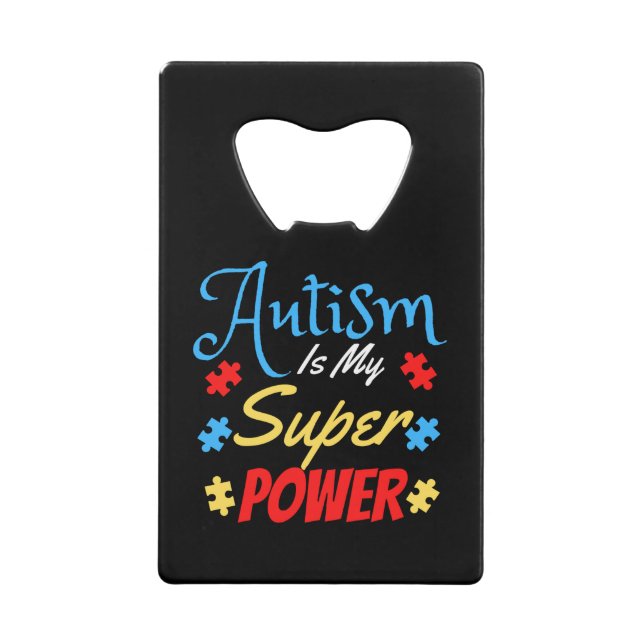 Autism Is My Superpower (Front)