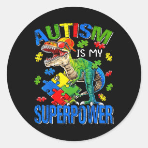 Autism Is My Superpower Autism Awareness Dinosaur Classic Round Sticker