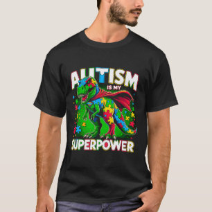 Autism Is My Superpower Autism Awareness T-Shirt