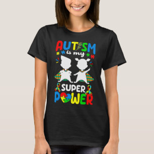 Autism Is My Superpower Autist Autists Support Aut T-Shirt