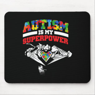 Autism Is My Superpower Autist Support Autists Aut Mouse Mat