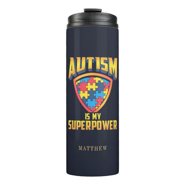 Autism is My Superpower Autistic Support Awareness Thermal Tumbler (Front)