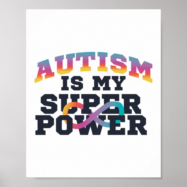 Autism Is My Superpower Awareness Poster (Front)