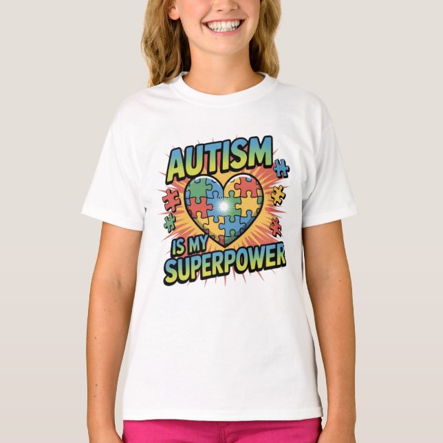 Autism Is My Superpower – Colourful Puzzle Heart  T-Shirt (Front)