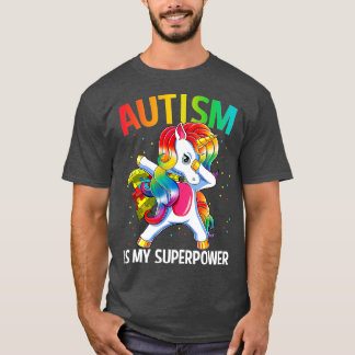 Autism Is My Superpower Dabbing Unicorn T-Shirt