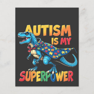 Autism Is My Superpower Dinosaur Autism Awareness Flyer