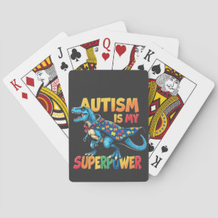 Autism Is My Superpower Dinosaur Autism Awareness Playing Cards