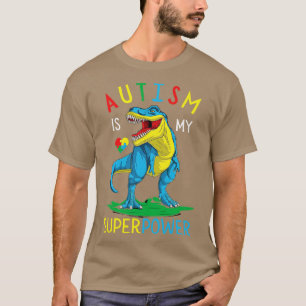 Autism is my Superpower Dinosaur Autism Awareness T-Shirt