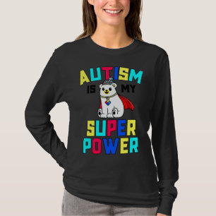 Autism Is My Superpower Kids Awareness Super Power T-Shirt